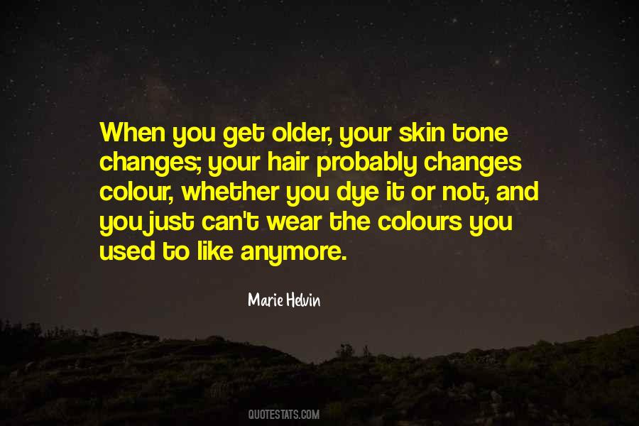 When You Get Used Quotes #1681235