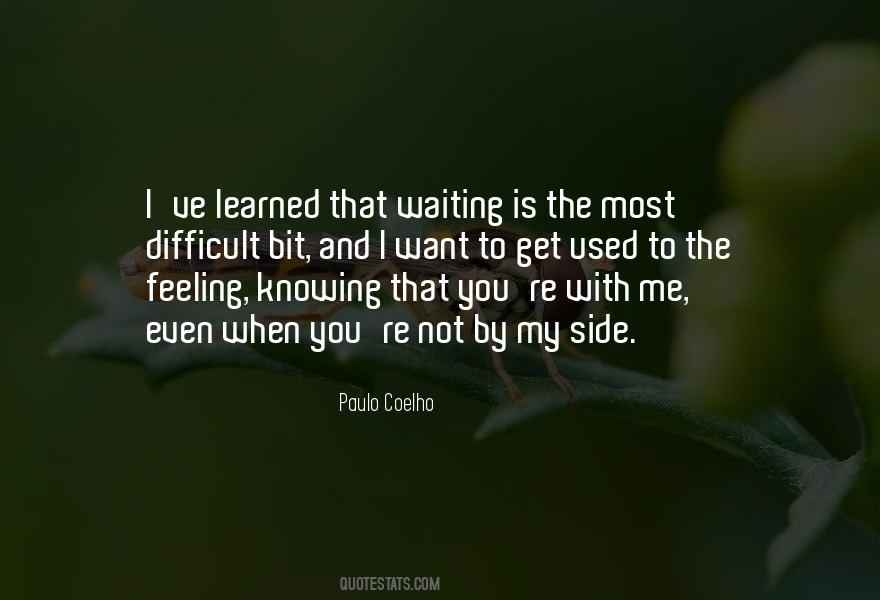 When You Get Used Quotes #294692