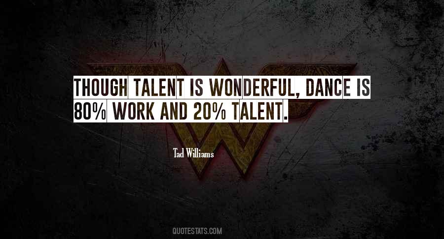 Dance Talent Quotes #1869043