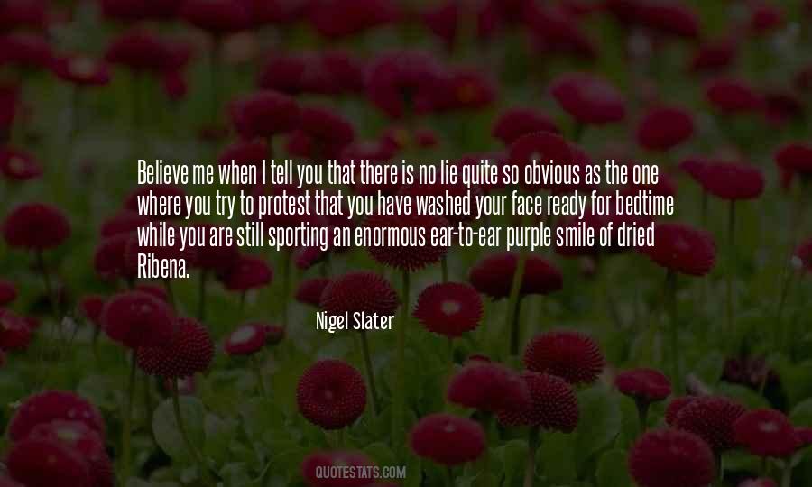 I Believe No One Quotes #1545319