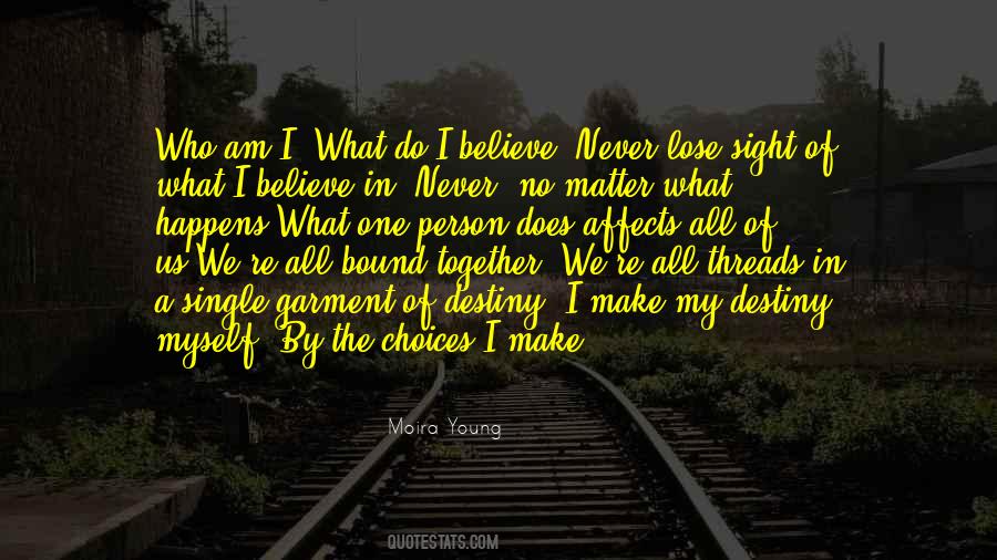 I Believe No One Quotes #254092