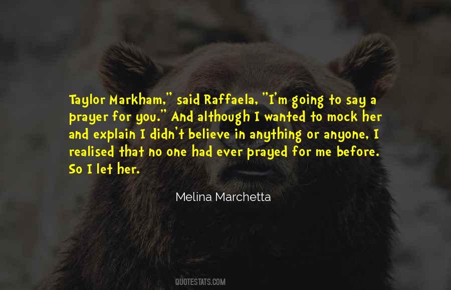 I Believe No One Quotes #928670