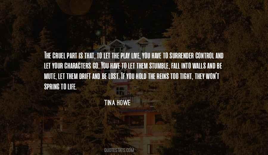 Like Wild Horses Quotes #1418074