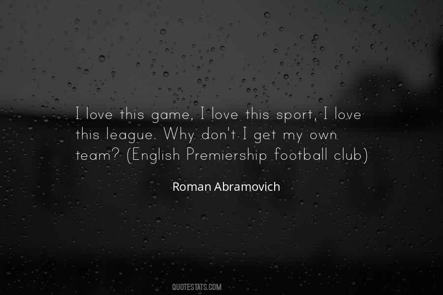 Love Your Sport Quotes #1764935