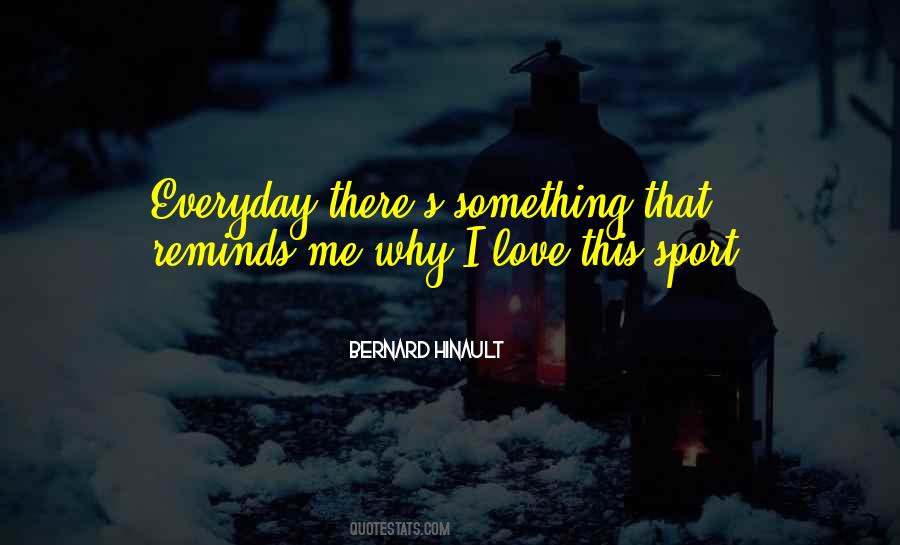 Love Your Sport Quotes #439706