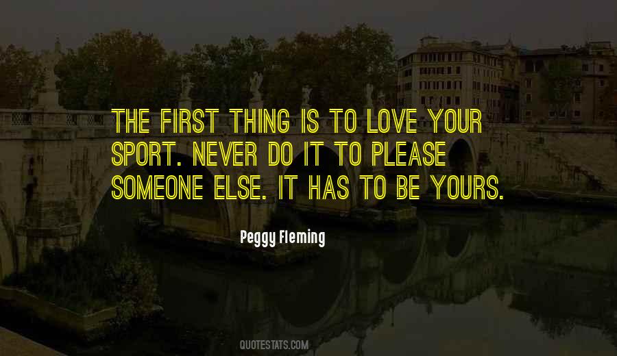Love Your Sport Quotes #659130