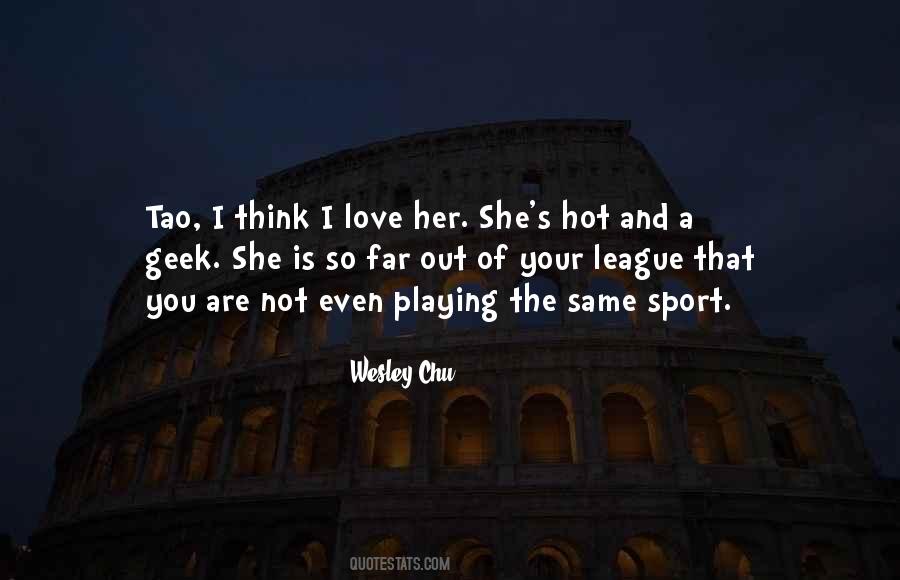 Love Your Sport Quotes #776121