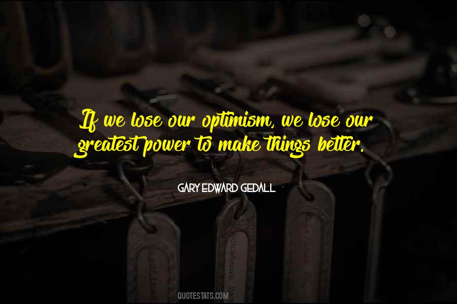 Optimism To Power Quotes #1060757
