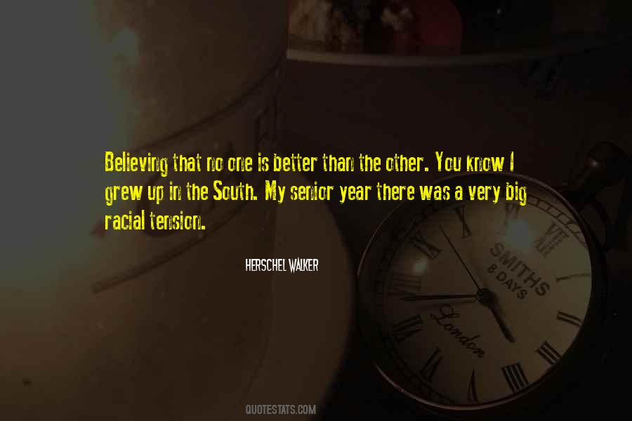 No One Is Better Than The Other Quotes #1020236