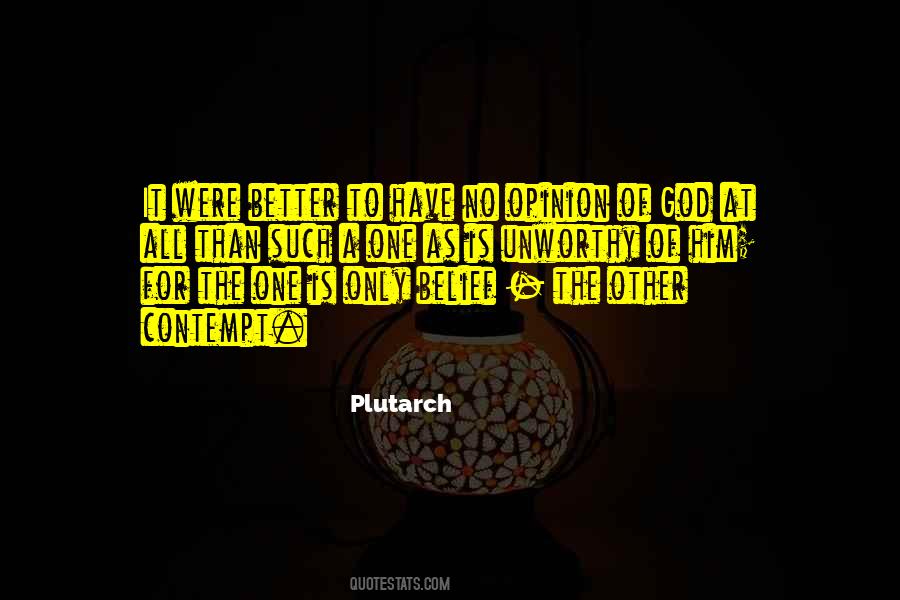 No One Is Better Than The Other Quotes #1123252