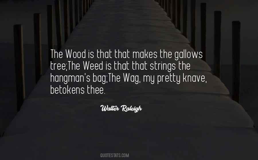 Tree Wood Quotes #742115