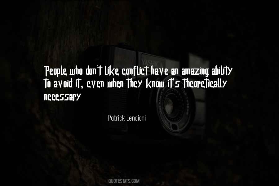 If You Avoid Conflict Quotes #1724124
