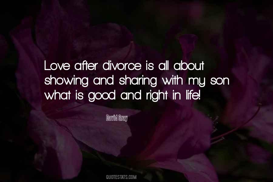 Good And Right Quotes #1119028