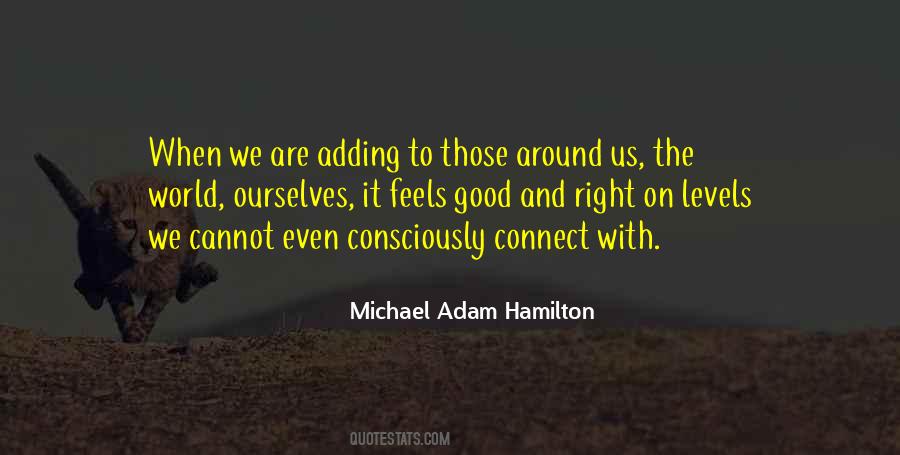 Good And Right Quotes #1342683