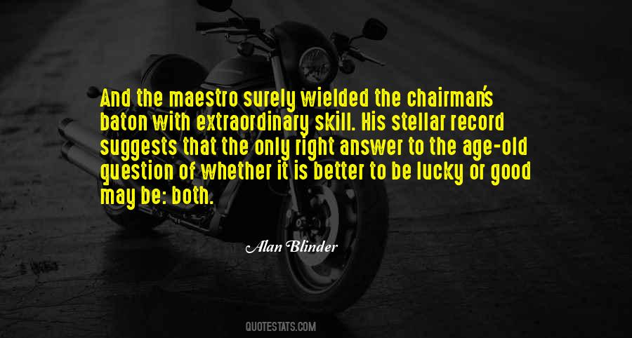 Good And Right Quotes #22325