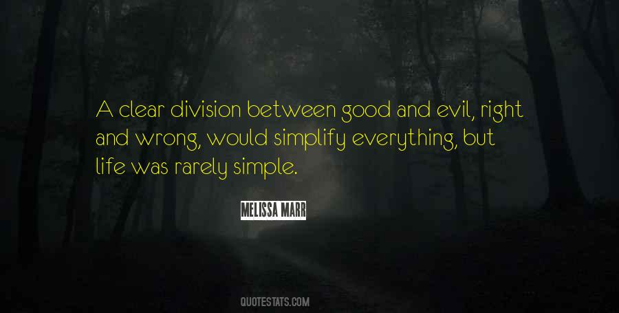 Good And Right Quotes #26191