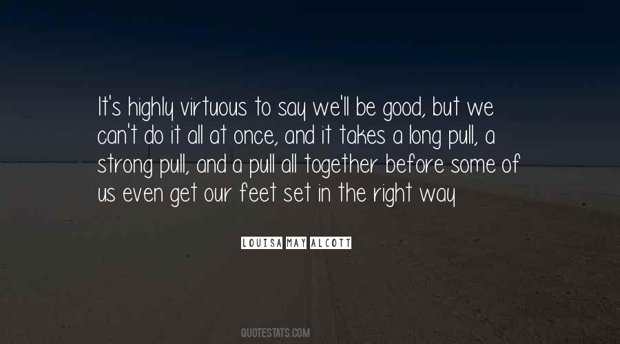 Good And Right Quotes #32352