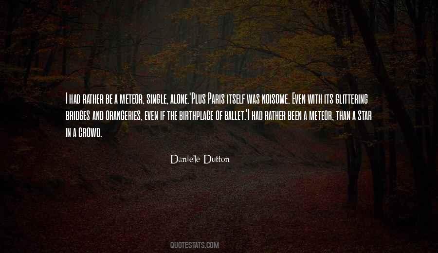 Single And Alone Quotes #1070157
