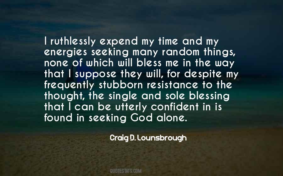 Single And Alone Quotes #1683005