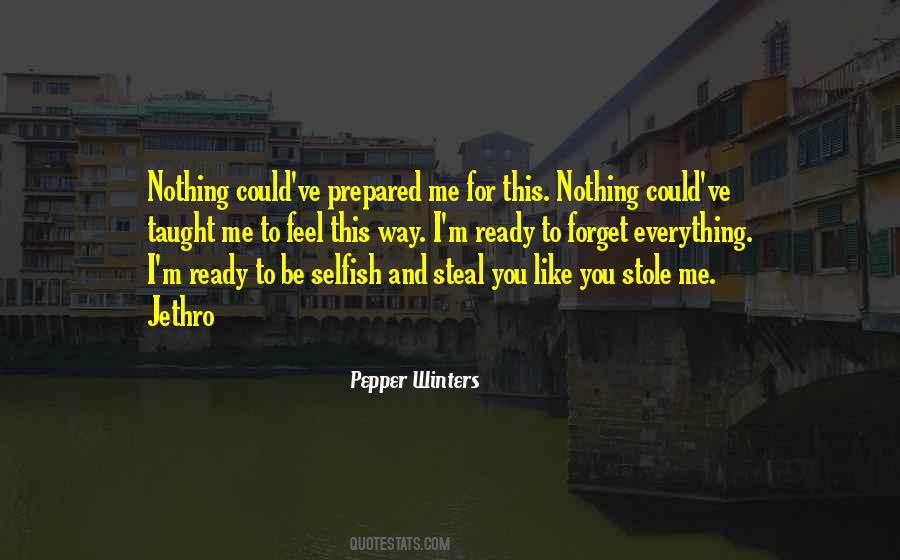 Be Prepared For Everything Quotes #784449
