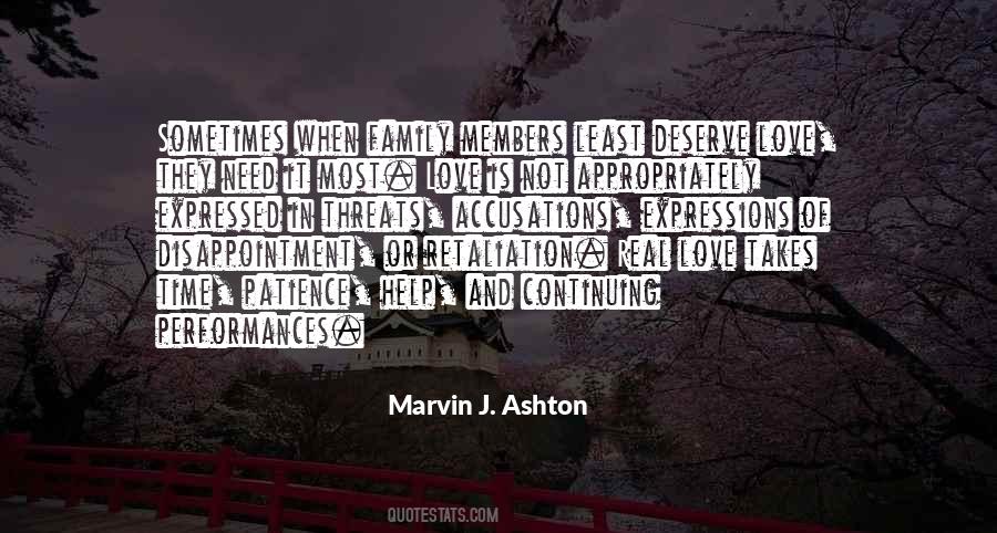 Love Me When I Least Deserve It Quotes #1419750