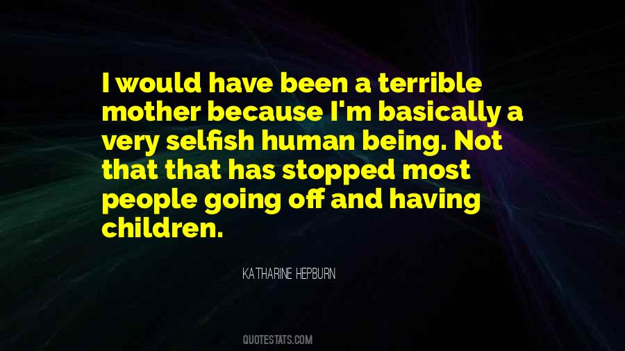 Not Being A Mother Quotes #554690