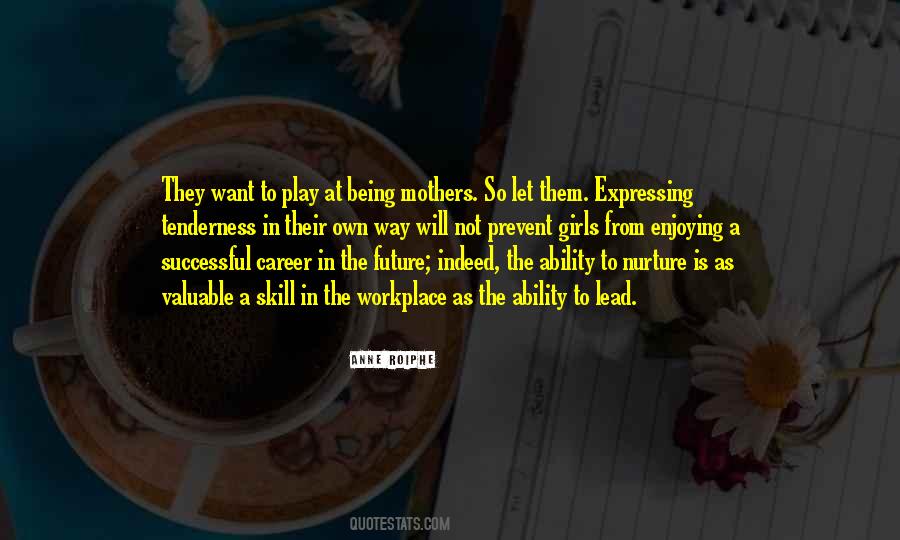 Not Being A Mother Quotes #772788