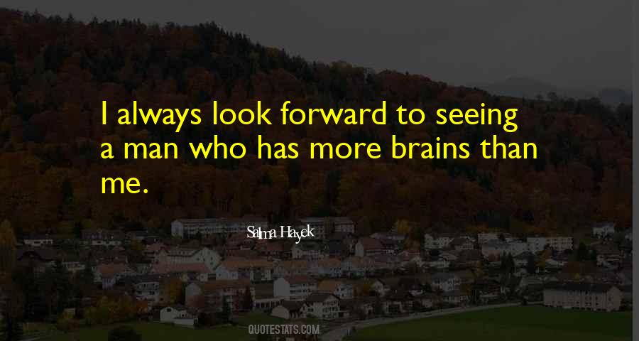 Always Look Forward Quotes #1318153