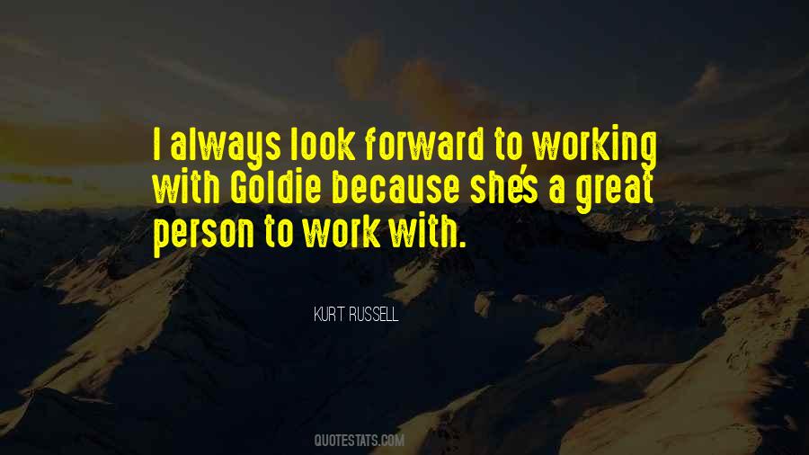 Always Look Forward Quotes #517963