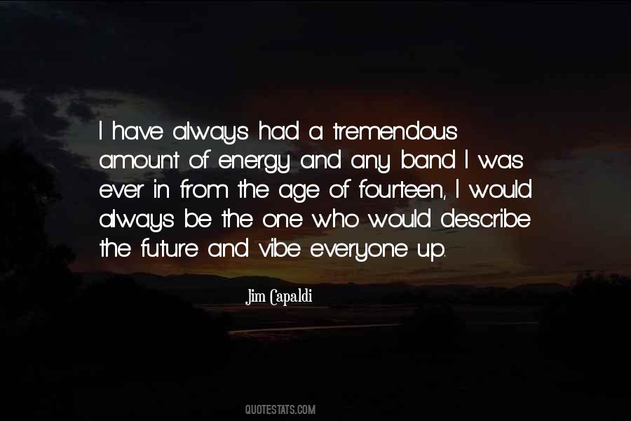 Energy Vibe Quotes #1140705
