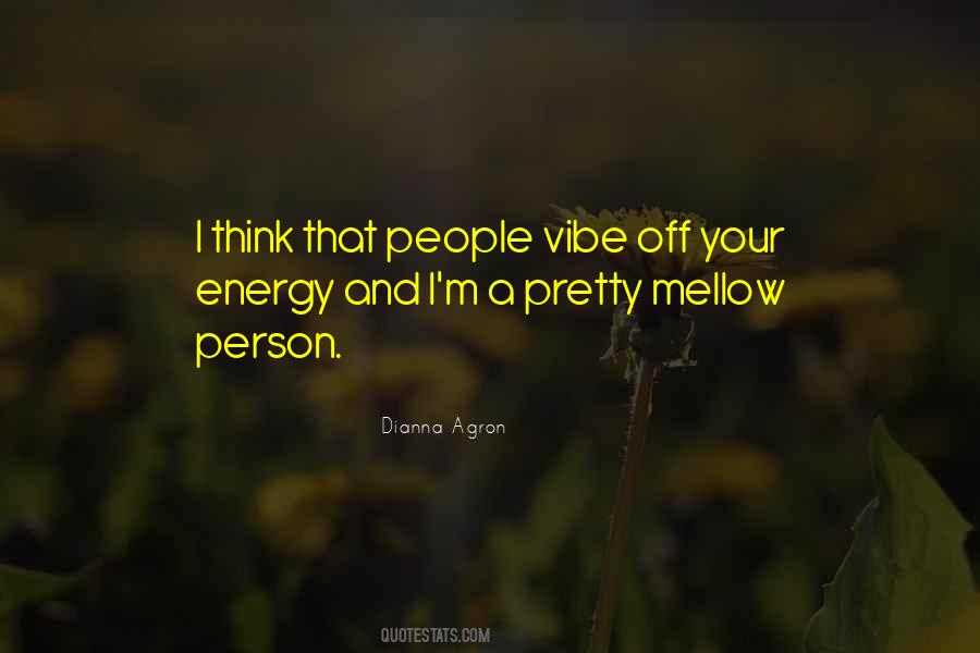 Energy Vibe Quotes #1271218