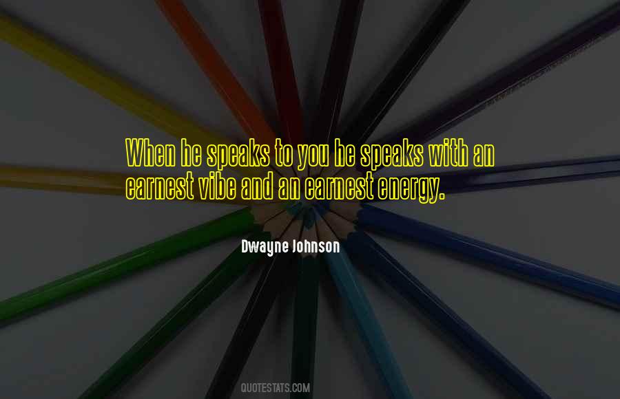 Energy Vibe Quotes #71512