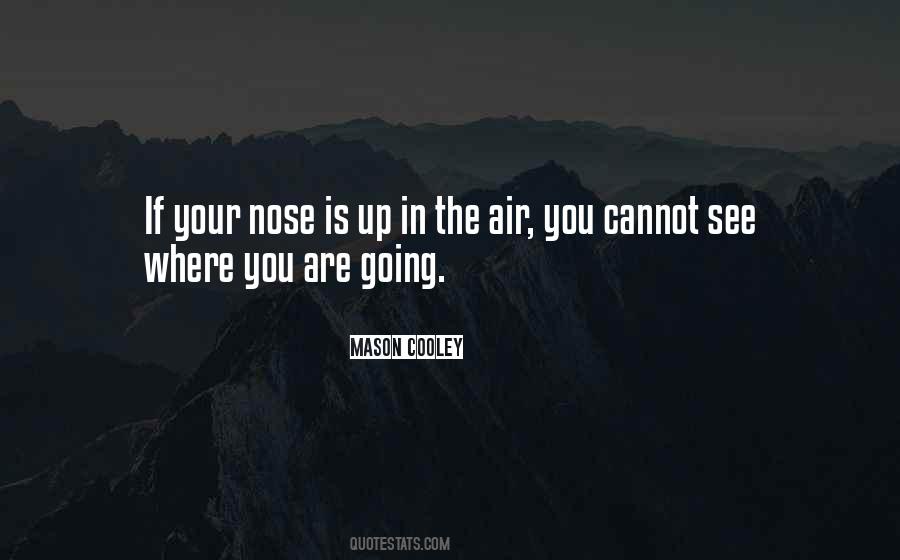 Nose In The Air Quotes #1585325