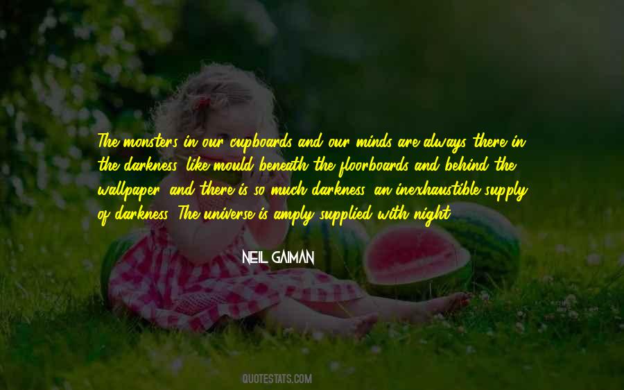 Behind The Darkness Quotes #1036554