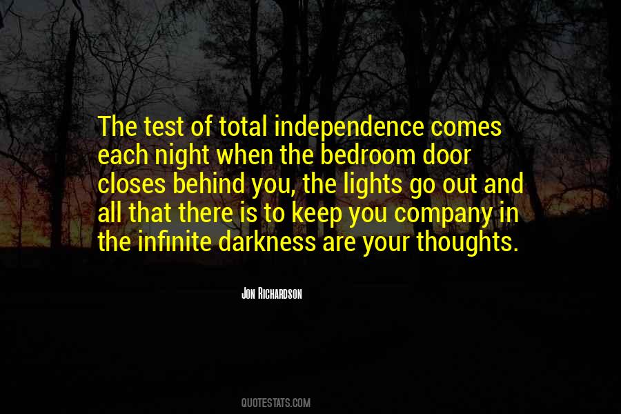 Behind The Darkness Quotes #551206