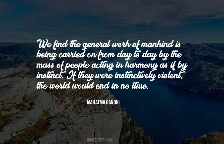 Quotes About The End Of Mankind #171345