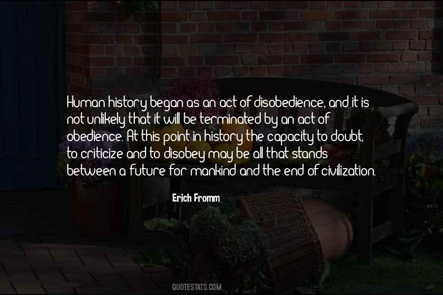 Quotes About The End Of Mankind #350295