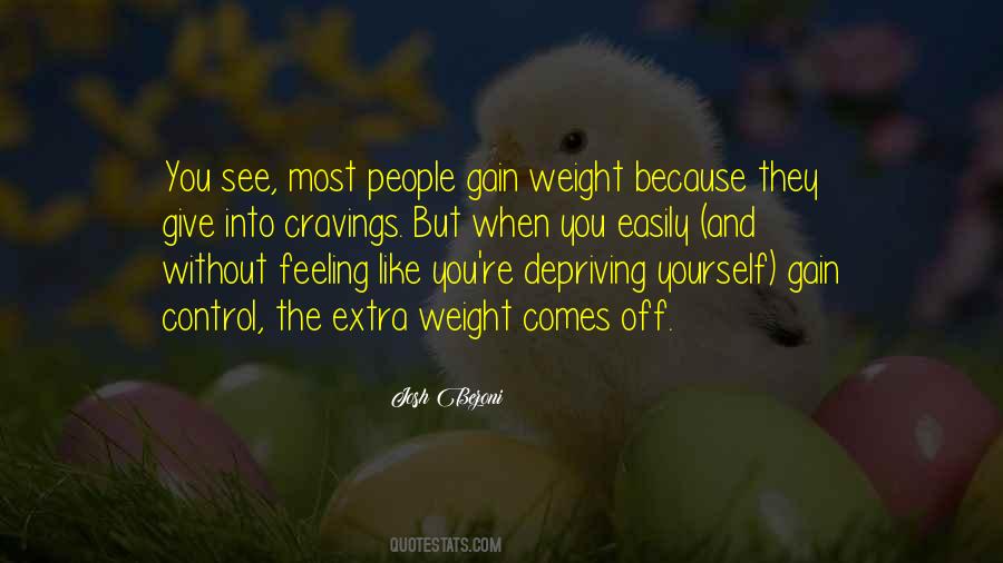 Quotes About Gain Weight #246426