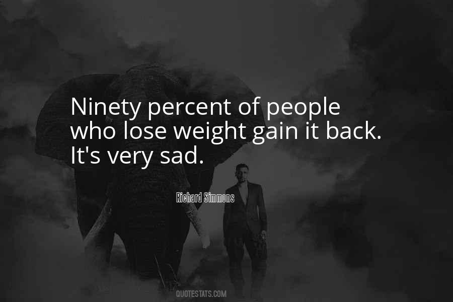 Quotes About Gain Weight #9713