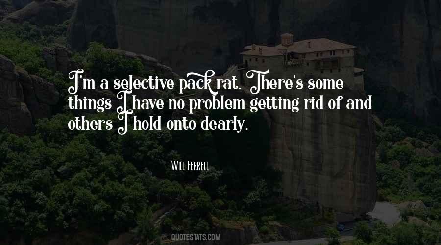 Quotes About Getting Rid Of Things #1153688