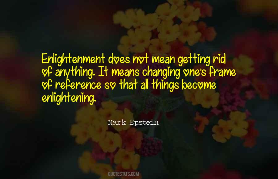 Quotes About Getting Rid Of Things #219571