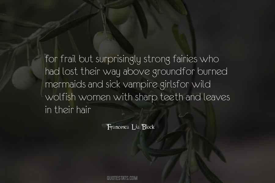 Strong Teeth Quotes #308359
