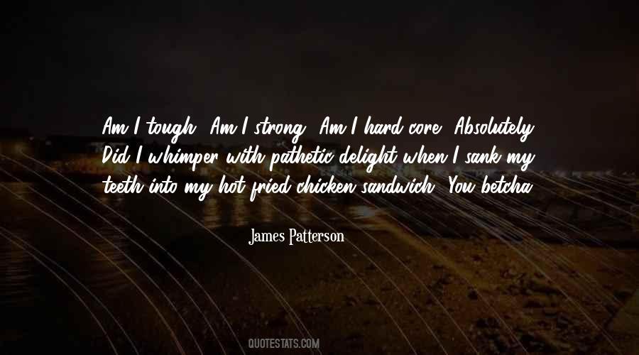 Strong Teeth Quotes #589361