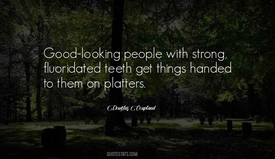 Strong Teeth Quotes #757793