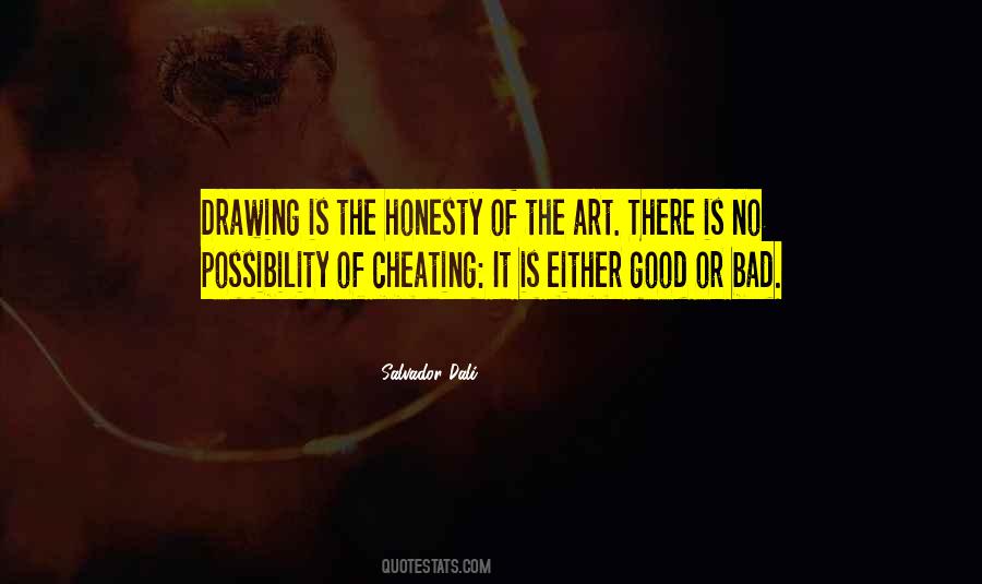 Good Art Bad Art Quotes #1745304