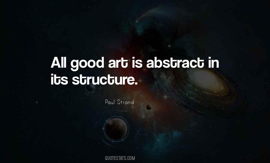 Good Art Is Quotes #222286