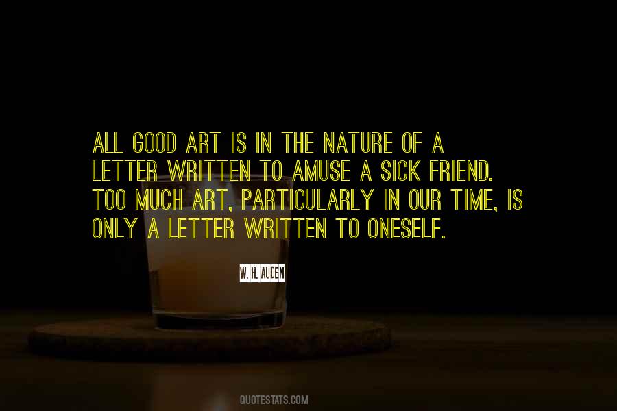 Good Art Is Quotes #776847