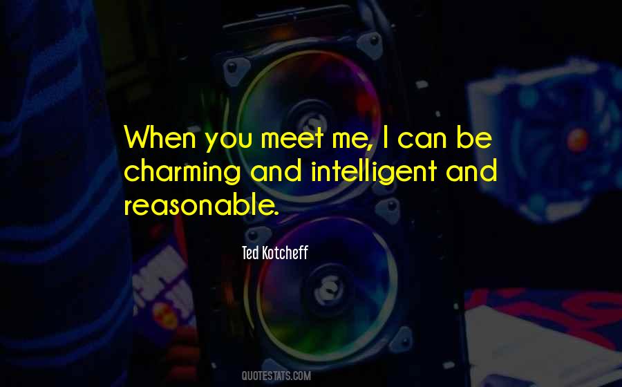 When You Meet Me Quotes #829971