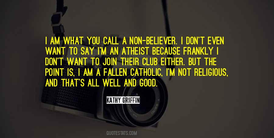 Good Atheist Quotes #1759443