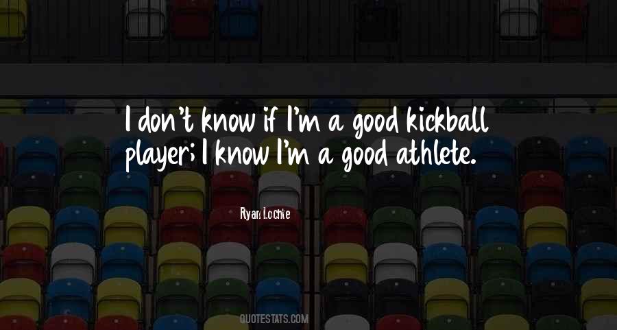 Good Athlete Quotes #281541